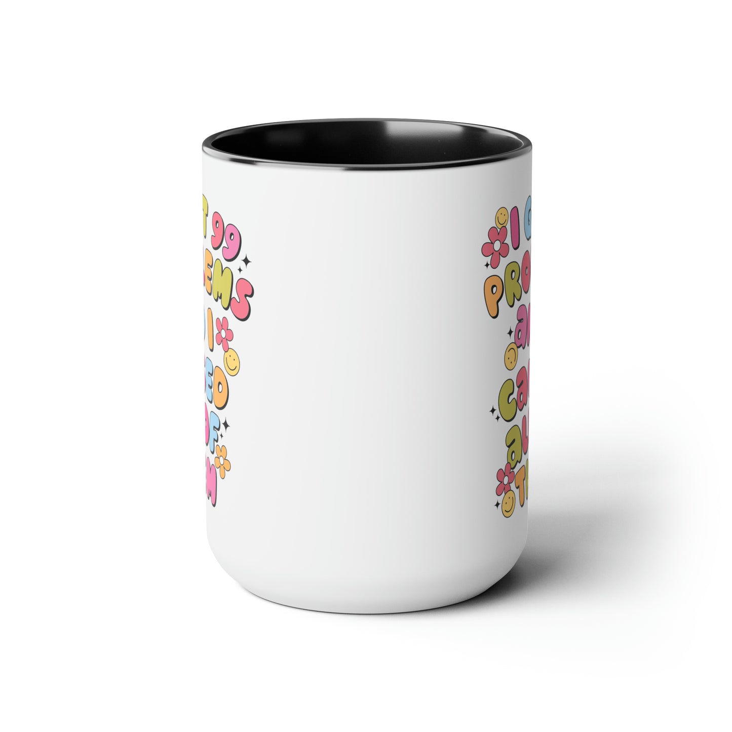 99 Problems Two-Tone Coffee Mugs, 15oz