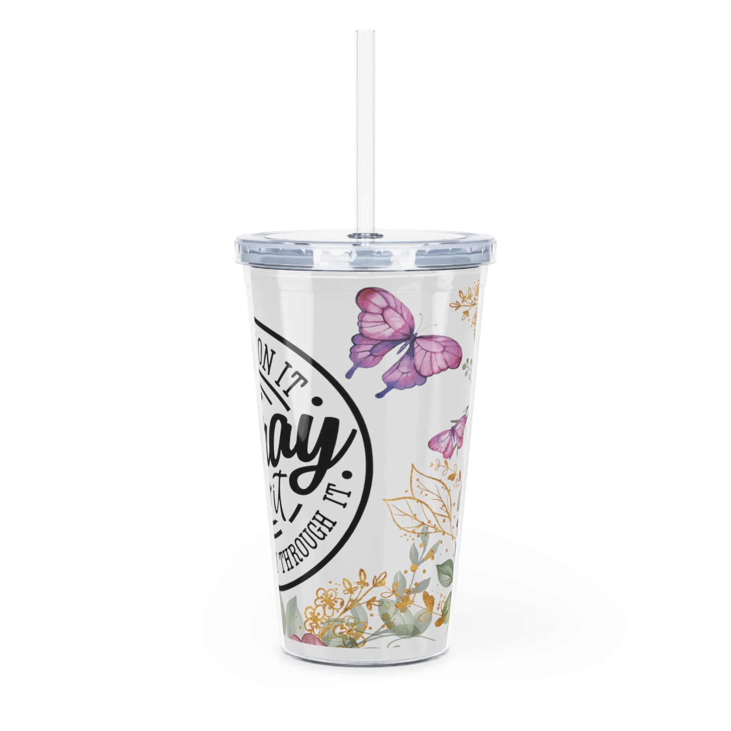 Pray On It Plastic Tumbler with Straw