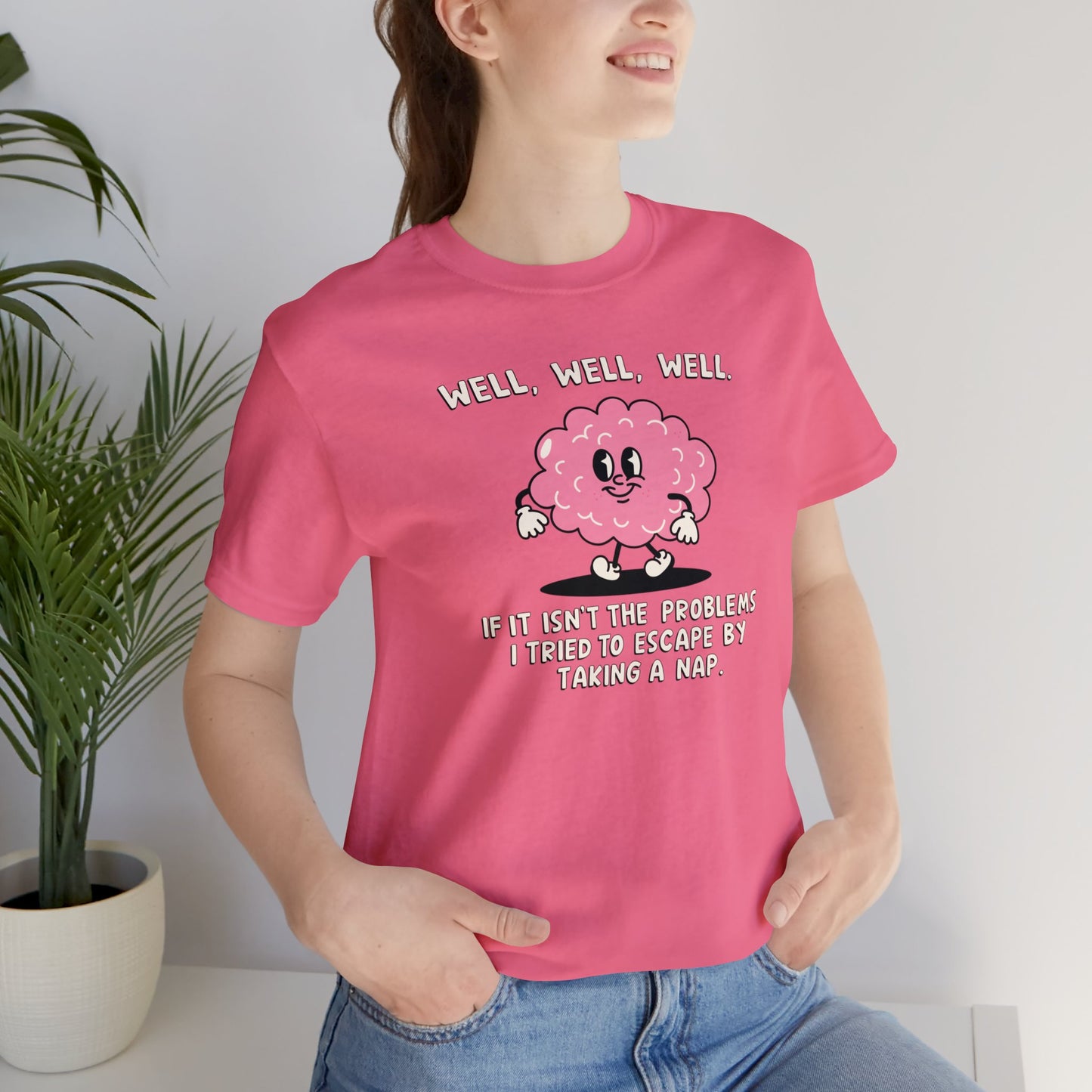 Well, Well, Well Unisex Jersey Short Sleeve Tee