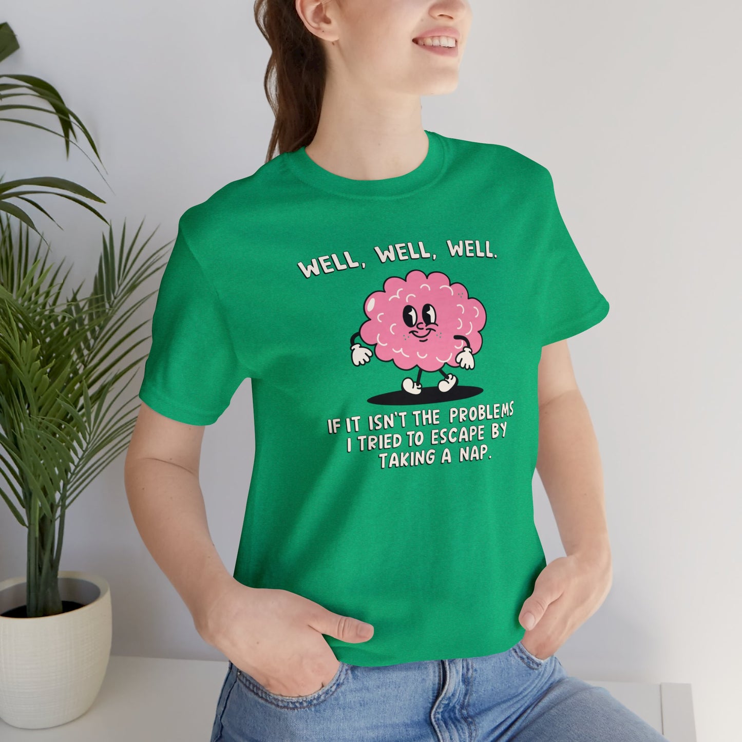 Well, Well, Well Unisex Jersey Short Sleeve Tee