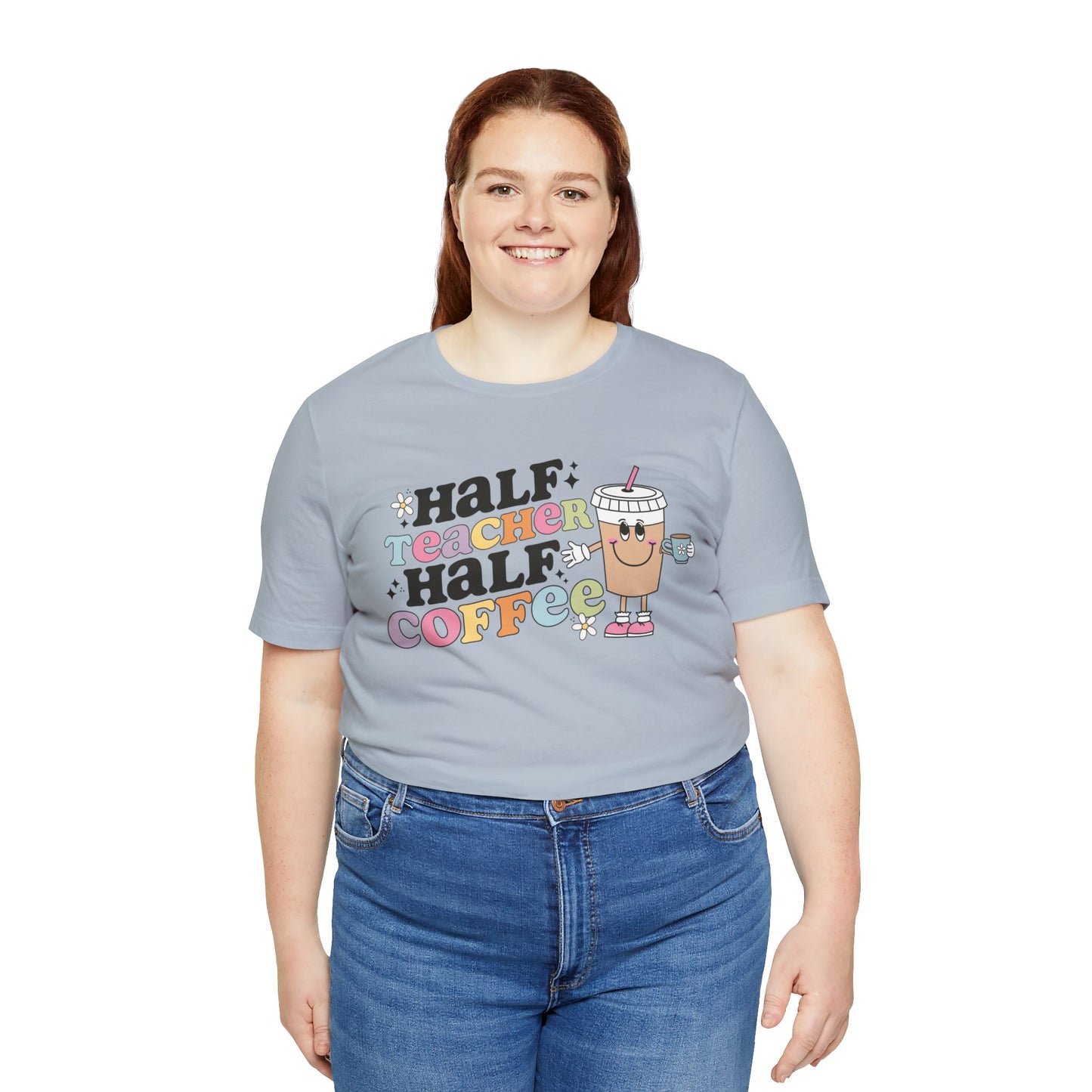 Half Teacher Half Coffee Unisex Jersey Short Sleeve Tee