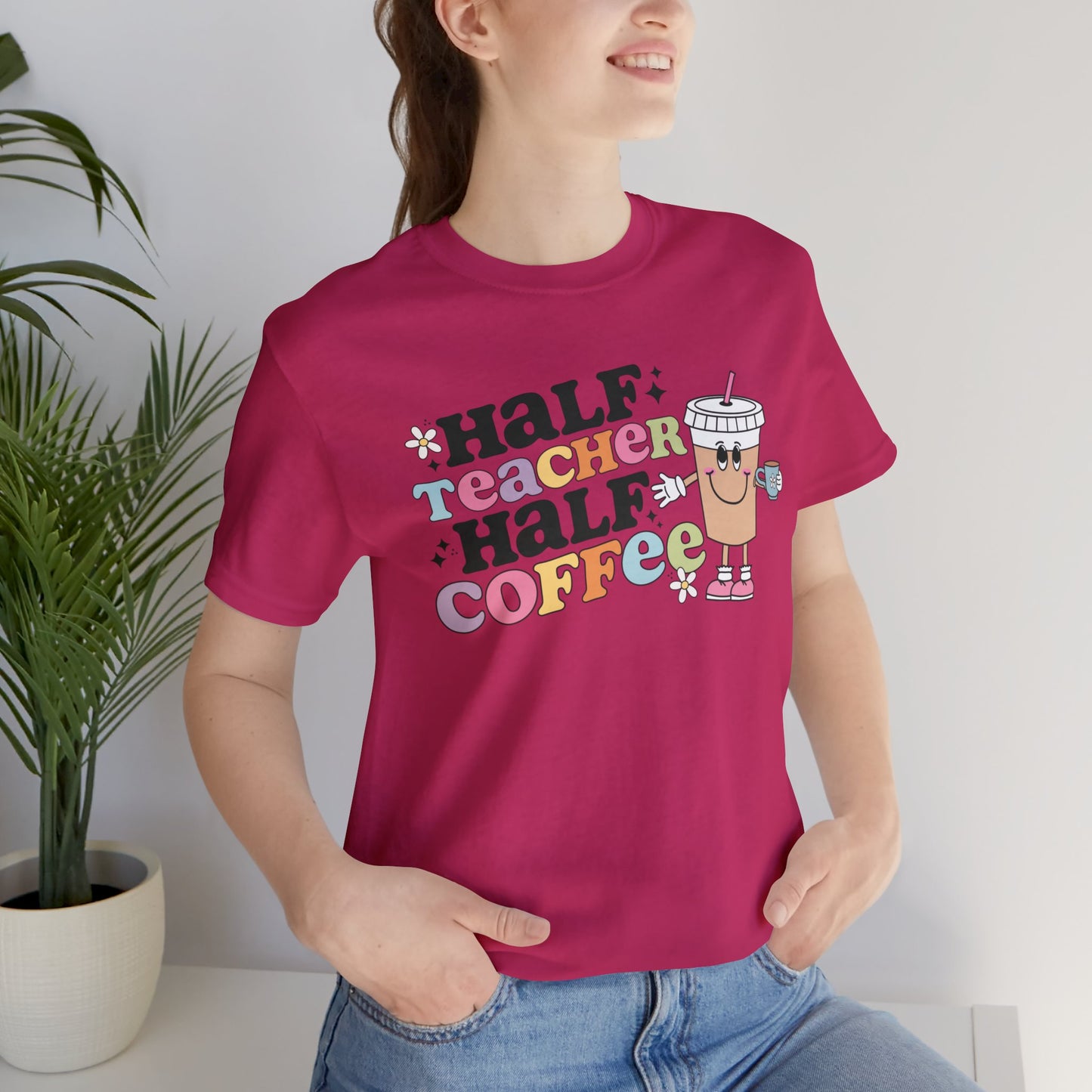 Half Teacher Half Coffee Unisex Jersey Short Sleeve Tee