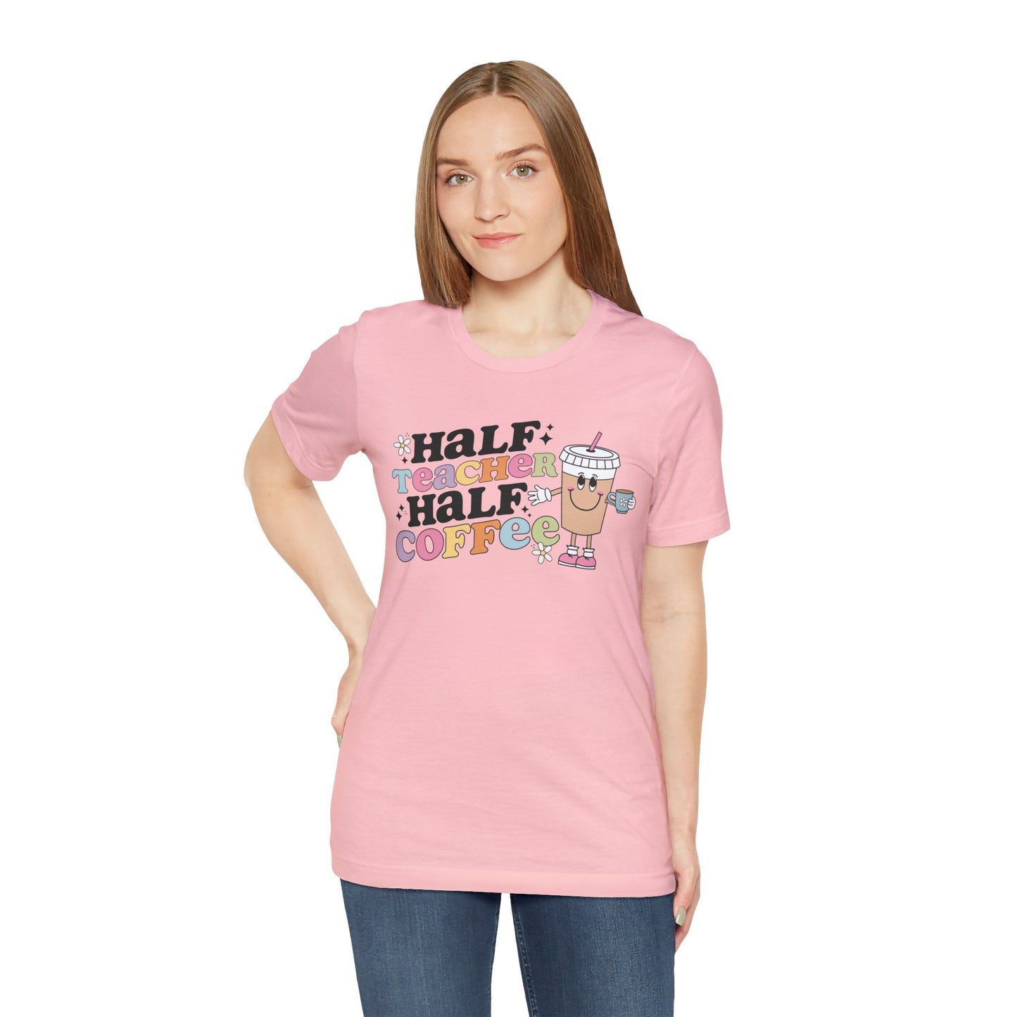 Half Teacher Half Coffee Unisex Jersey Short Sleeve Tee