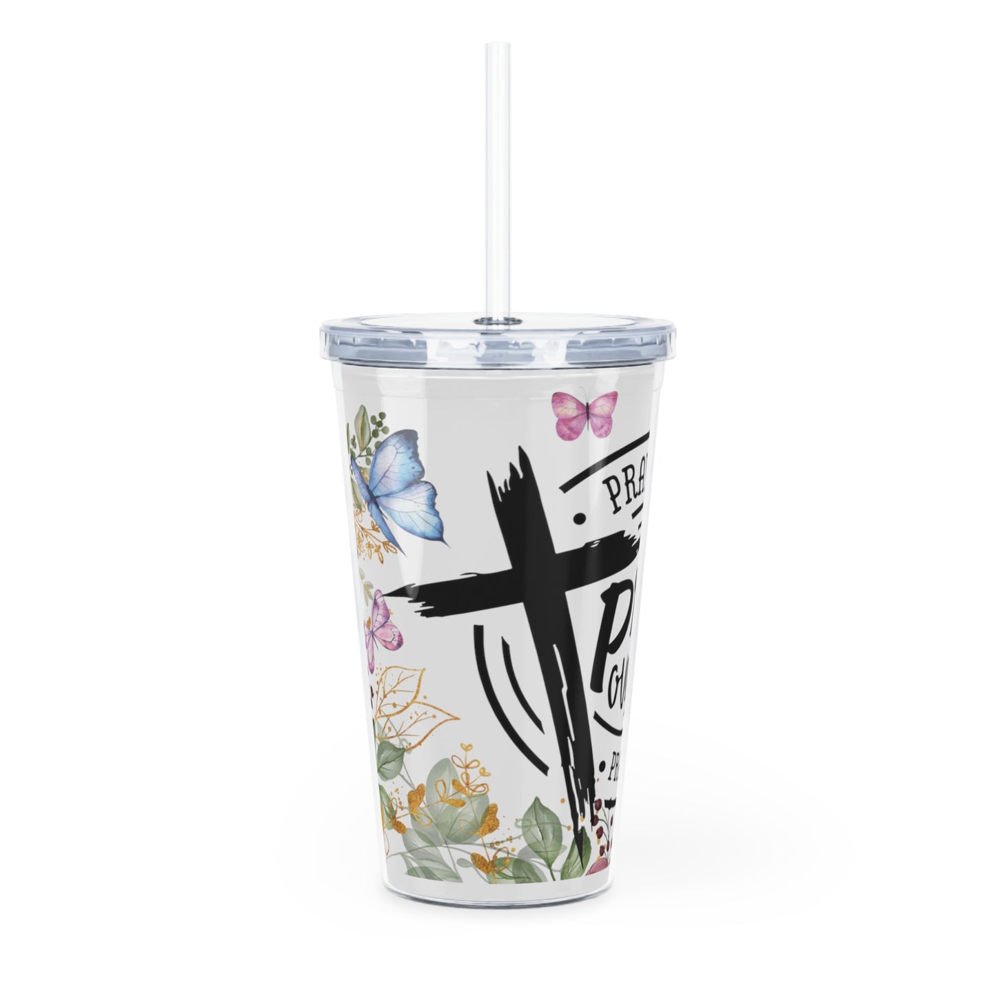 Pray On It Plastic Tumbler with Straw