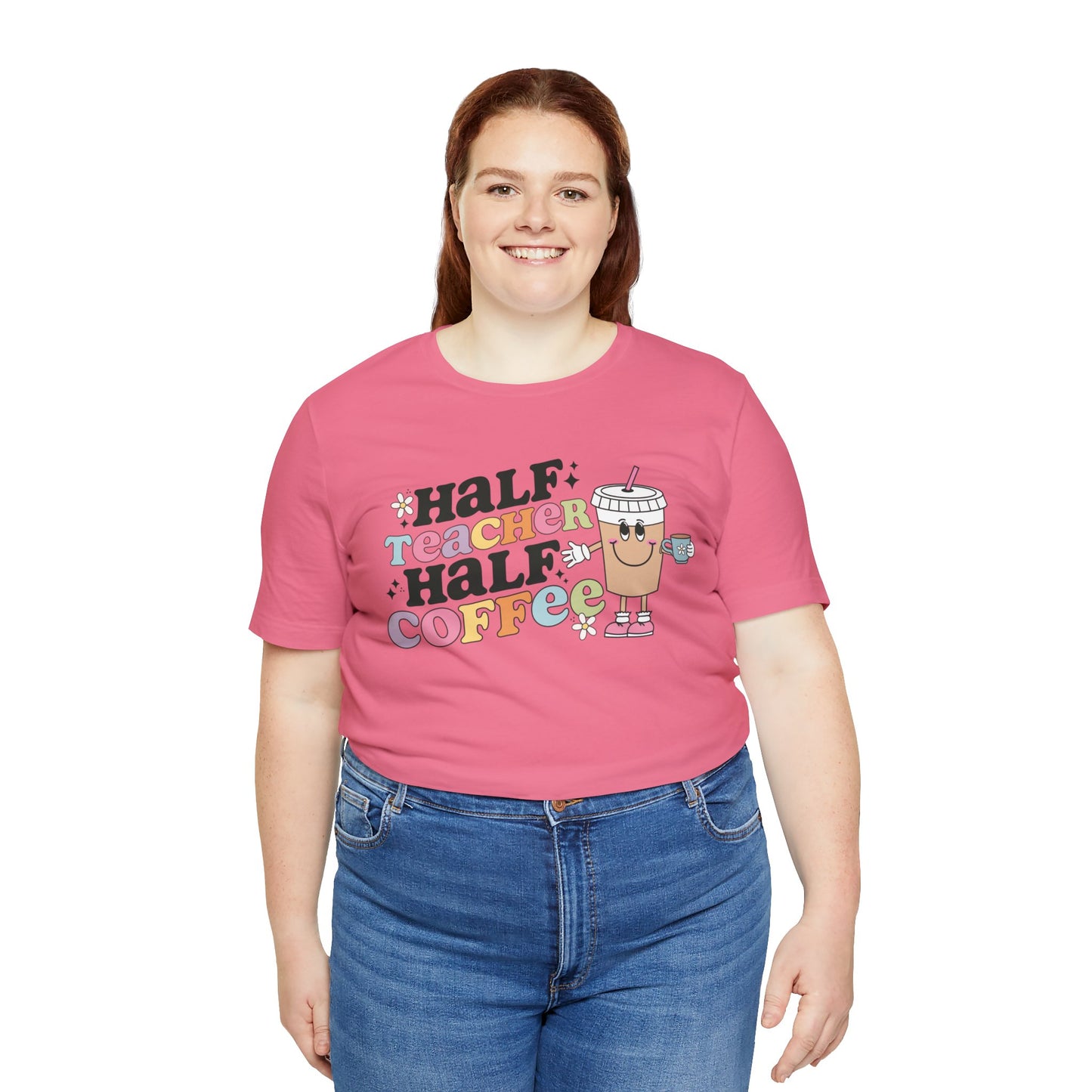 Half Teacher Half Coffee Unisex Jersey Short Sleeve Tee