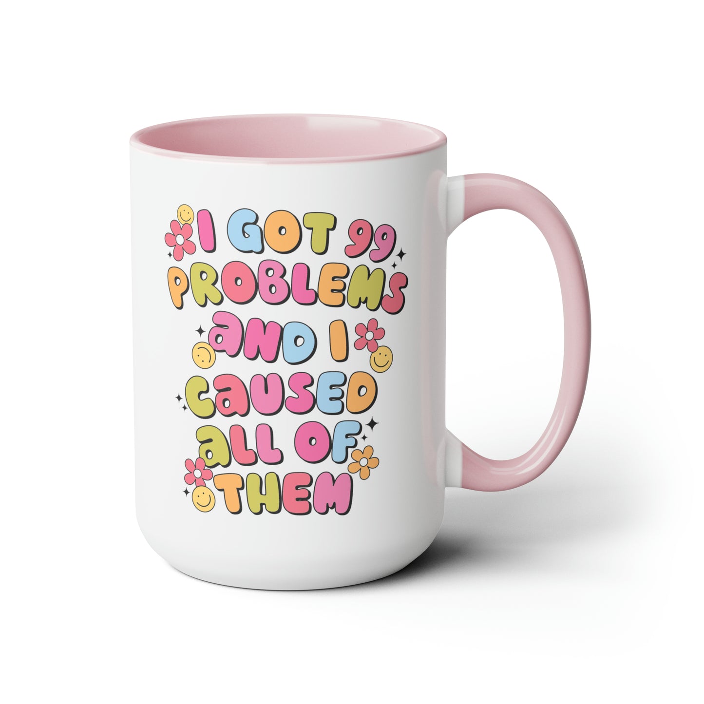 99 Problems Two-Tone Coffee Mugs, 15oz