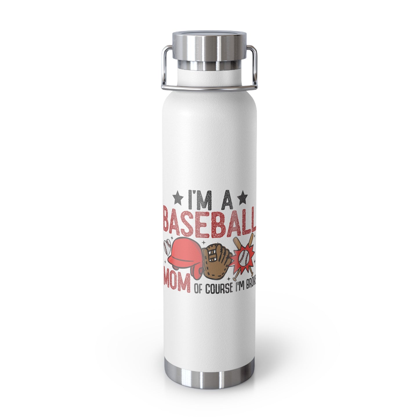 Broke Baseball Mom Copper Vacuum Insulated Bottle, 22oz