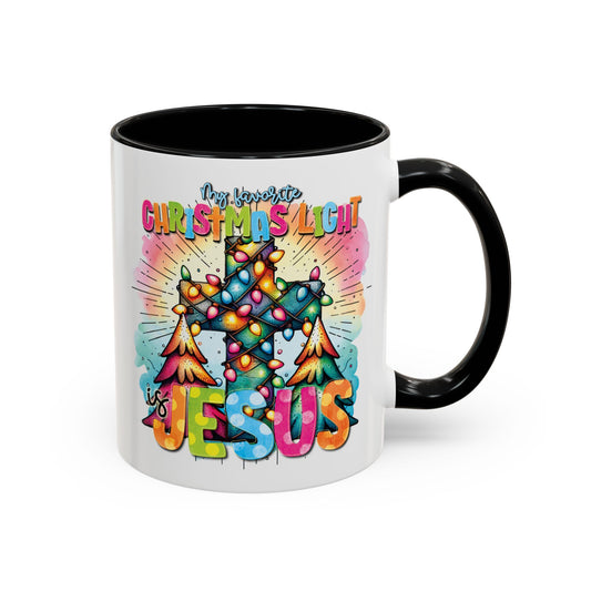 My Favorite Christmas Light is Jesus Accent Coffee Mug (11, 15oz)