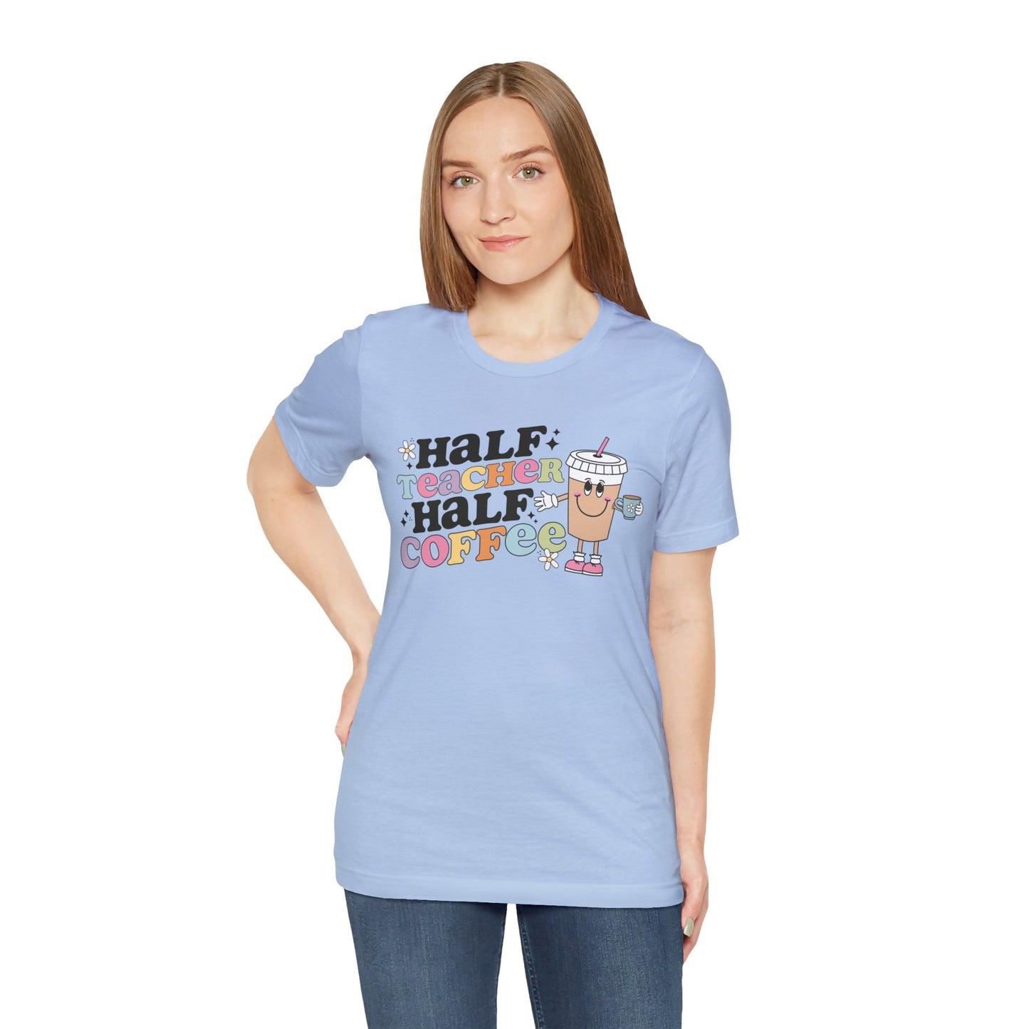 Half Teacher Half Coffee Unisex Jersey Short Sleeve Tee