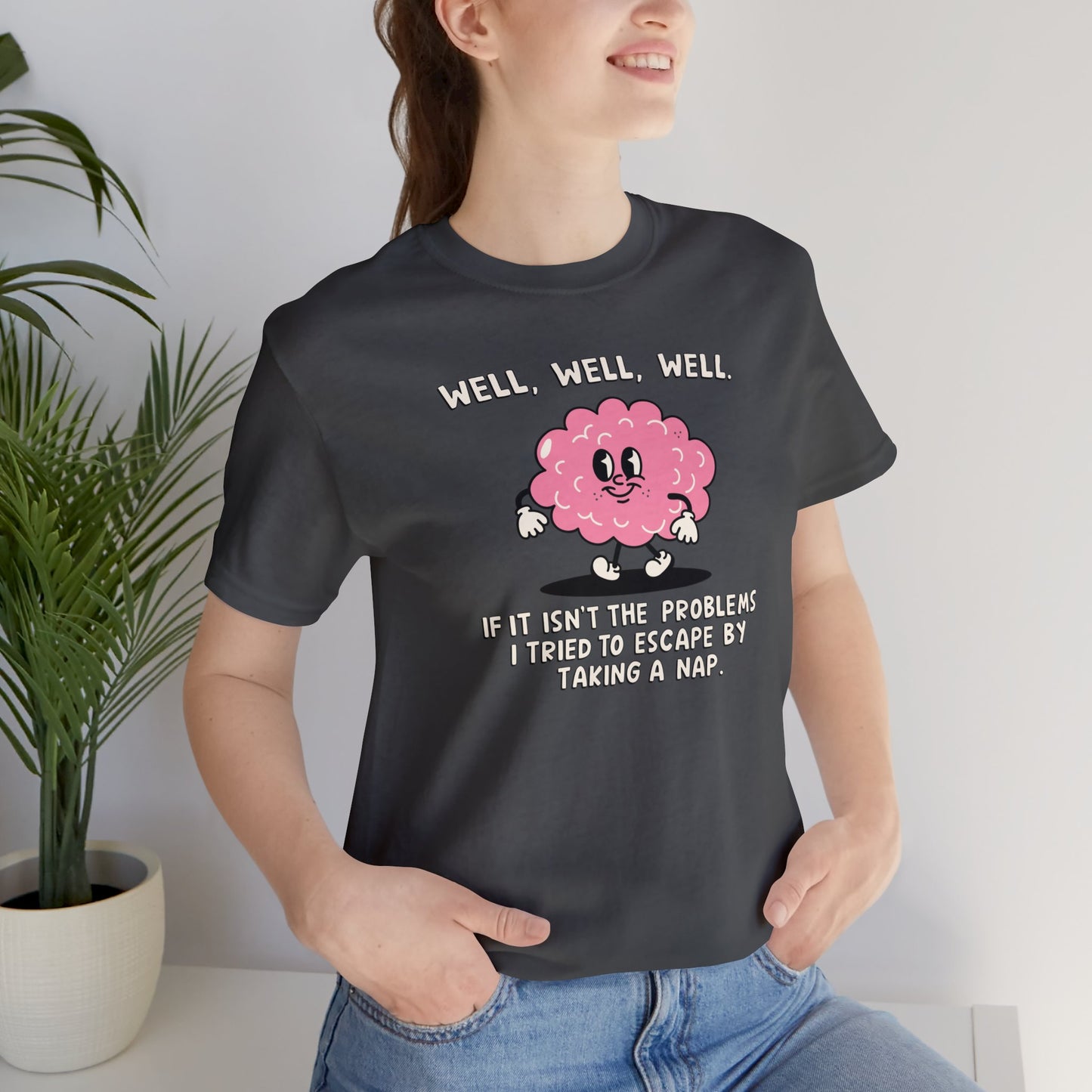 Well, Well, Well Unisex Jersey Short Sleeve Tee