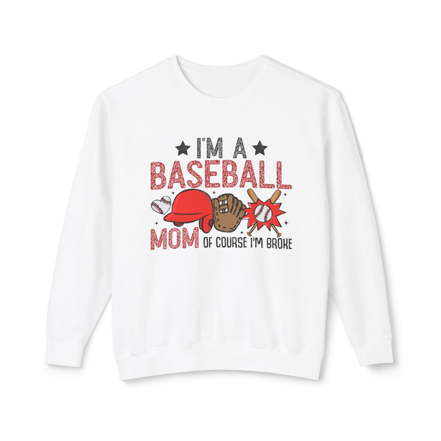 Broke Baseball Mom Unisex Lightweight Crewneck Sweatshirt